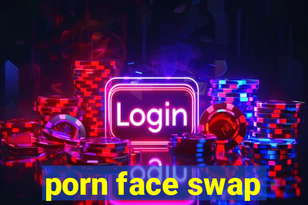 porn face swap